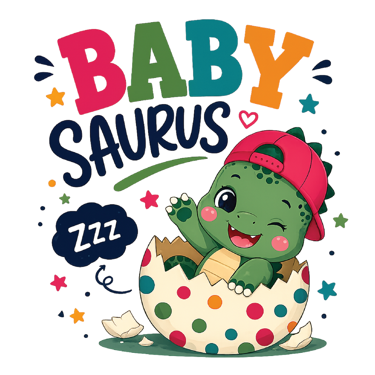 A colorful cartoon graphic reading 'BABY SAURUS' above a sleeping green dinosaur peeking out of a polka-dotted egg, with stars and a 'zzz' cloud on a white background.