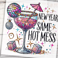 “New Year Same Hot Mess” text graphic printed on a shirt design.