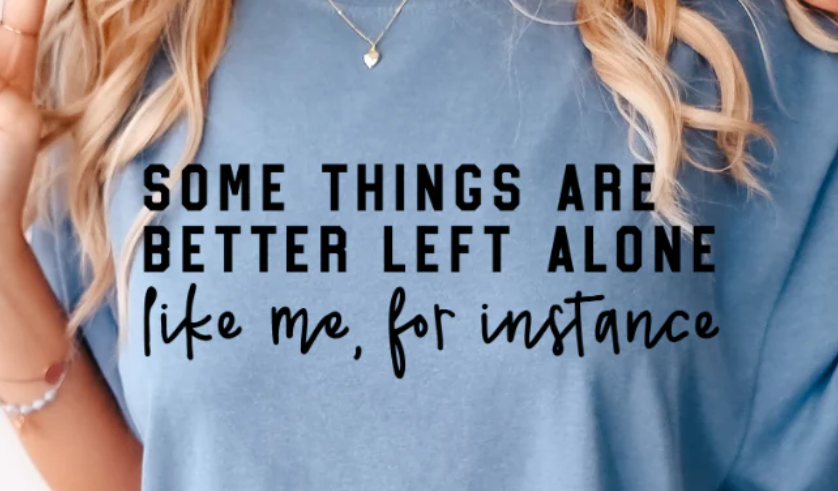 Sarcastic antisocial humor t-shirt