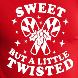 Sweet But a Little Twisted - Graphic T-Shirt