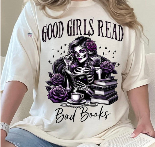 Good Girls Read Bad Books - Graphic T-Shirt