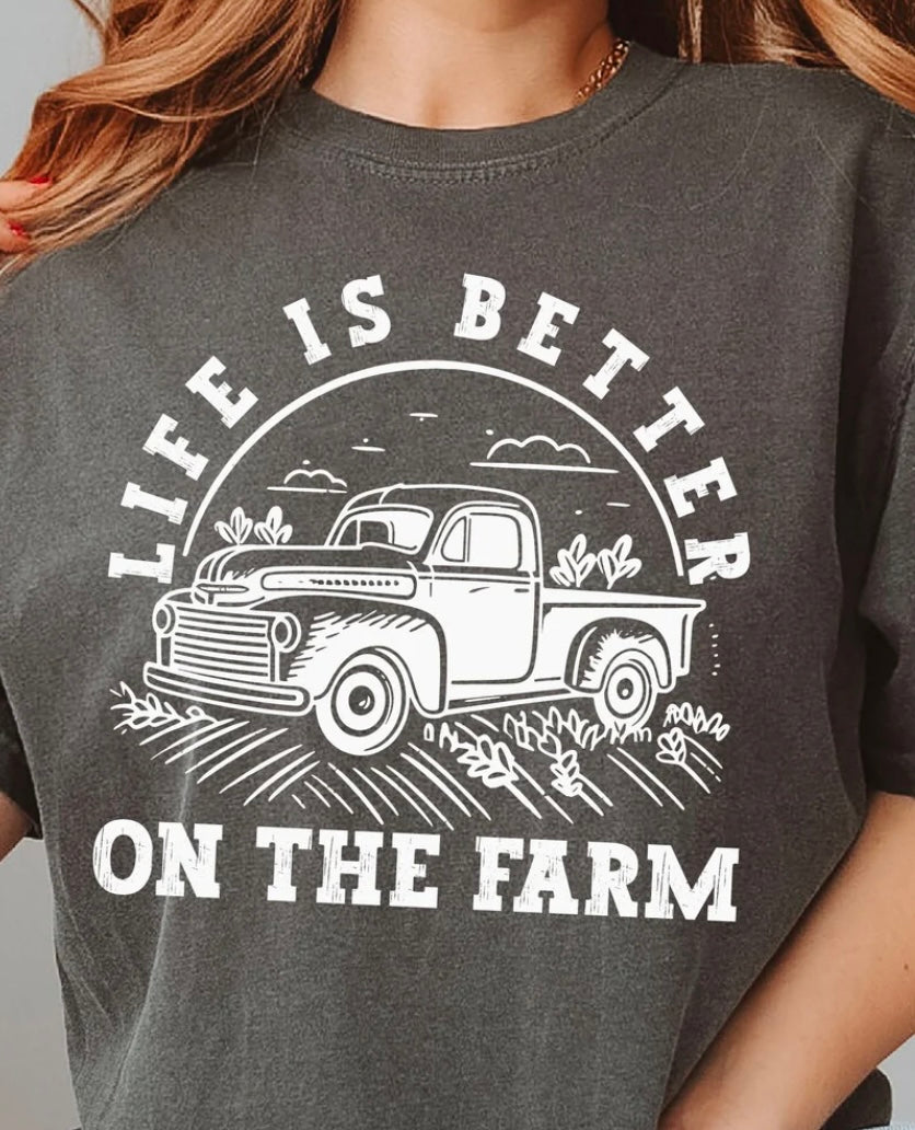 Life is Better on the Farm (with truck) -Graphic T-Shirt