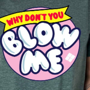 Sarcastic adult humor graphic tee parody style