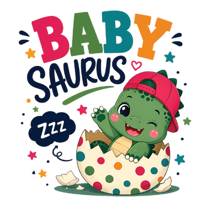 A colorful cartoon graphic reading 'BABY SAURUS' above a sleeping green dinosaur peeking out of a polka-dotted egg, with stars and a 'zzz' cloud on a white background.