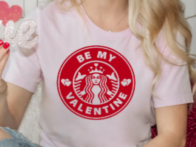 Sip, smile, and celebrate with the Be My Valentine Starbys-style T-shirt.