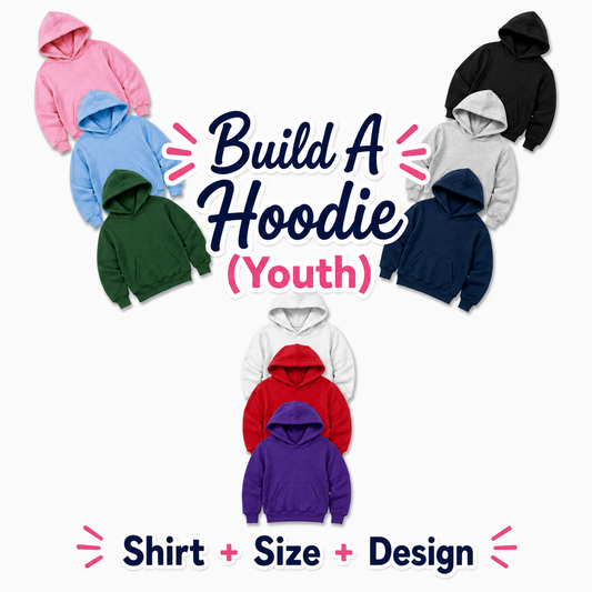 A promotional graphic showing multiple youth hoodies in different colors arranged around the text 'Build A Hoodie (Youth)' and 'Shirt + Size + Design' on a light gray background.
