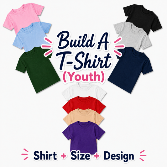 Promotional graphic for building a youth T-shirt, showing multiple color options of short-sleeve crewneck shirts arranged around the text 'Build A T-Shirt (Youth)' and 'Shirt + Size + Design' on a light gray background.