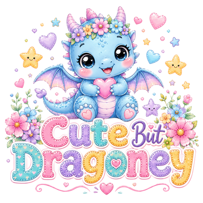 A colorful cartoon dragon holding a pink heart, surrounded by flowers, stars, and hearts, with the text 'Cute But Dragone' in large pastel decorative letters below.