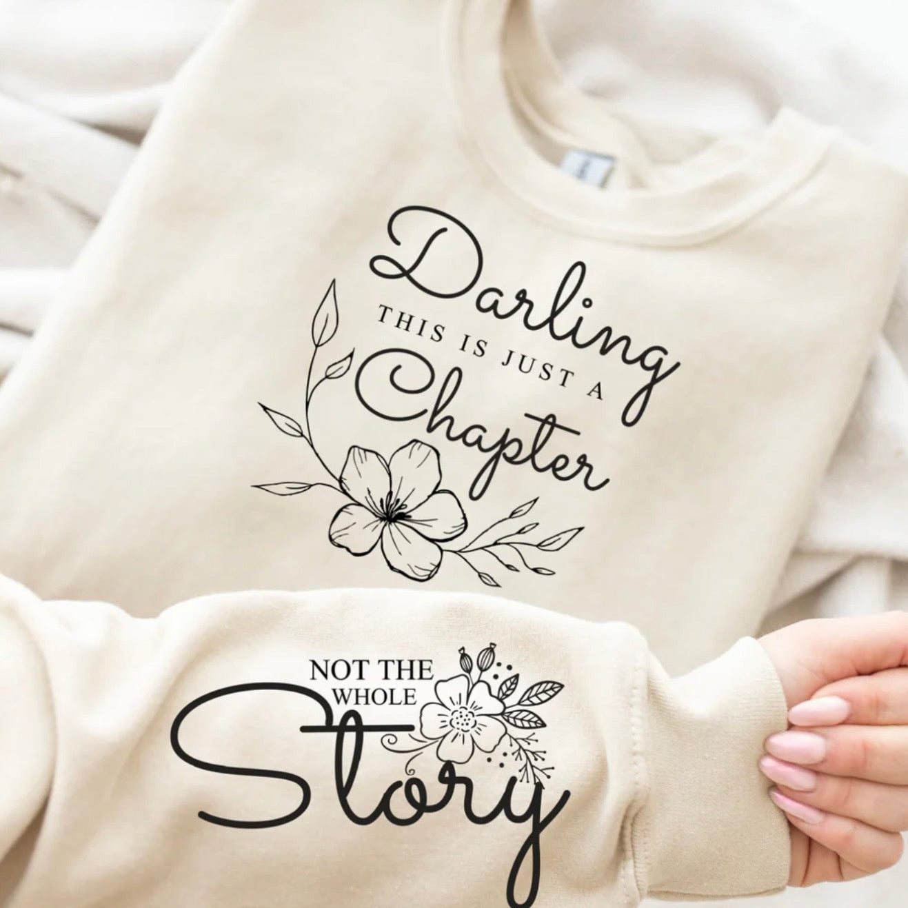 Darling This Is Just a Chapter Sweatshirt | Inspirational Graphic ...