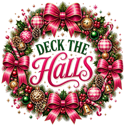 A festive Christmas wreath graphic with the words “Deck the Halls” in the center. The wreath is decorated with large pink striped bows, green pine branches, red berries, gold and leopard-print ornaments, candy canes, bells, and small star accents on a white background.