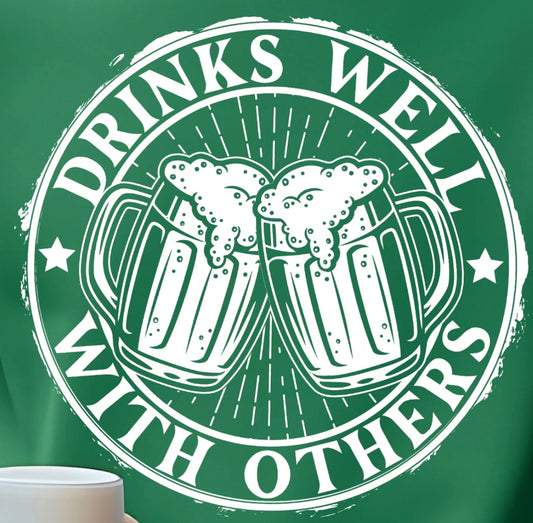 Drinks Well With Others - Graphic T-Shirt