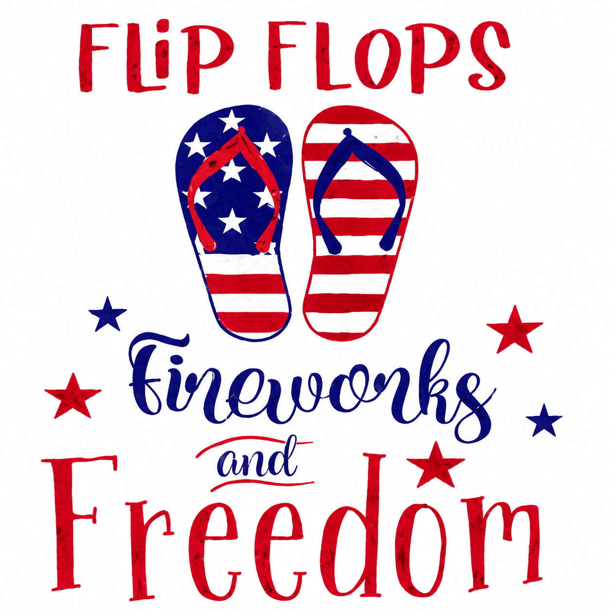 Design with American flag-themed flip-flops and text 'Flip Flops, Fireworks and Freedom' on a white background.