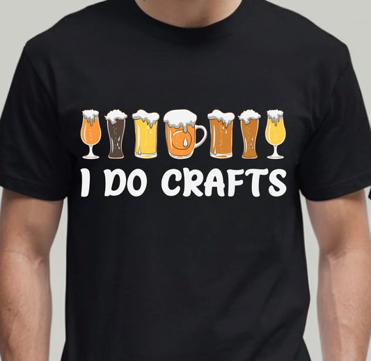 I Do Crafts (beer) Graphic T-Shirt