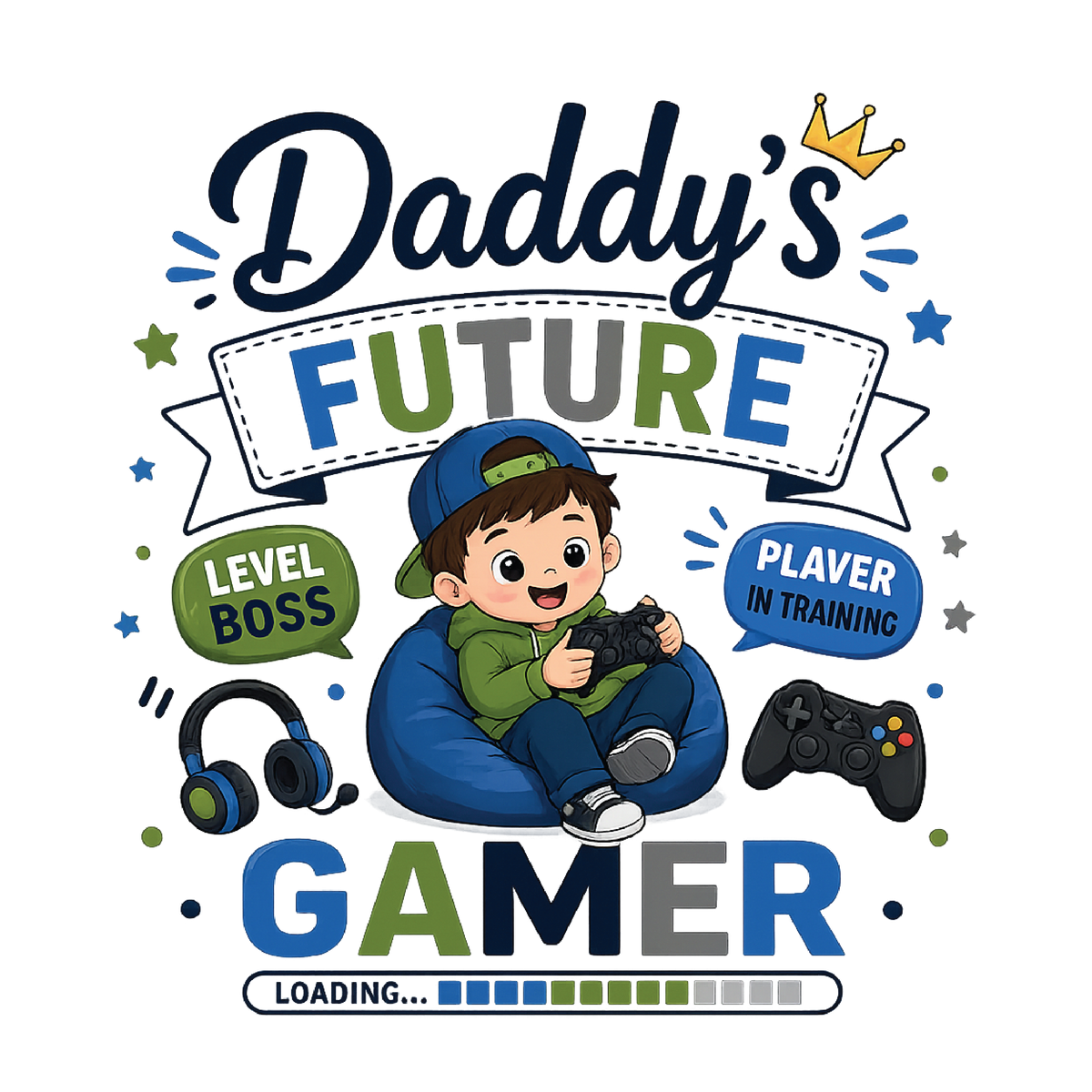 A digital graphic design featuring a cartoon boy sitting in a blue beanbag holding a video game controller, surrounded by text that reads 'Daddy's FUTURE GAMER' with humorous gamer phrases like 'LEVEL BOSS' and 'PLAYER IN TRAINING'.