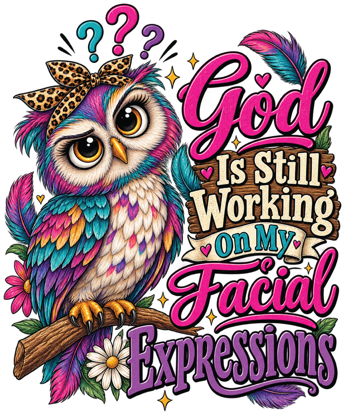 God is Still Working on my Facial Expressions Graphic T-Shirt