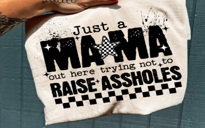 Funny mom graphic tee with bold honesty. Perfect for sarcastic moms doing their best every day.