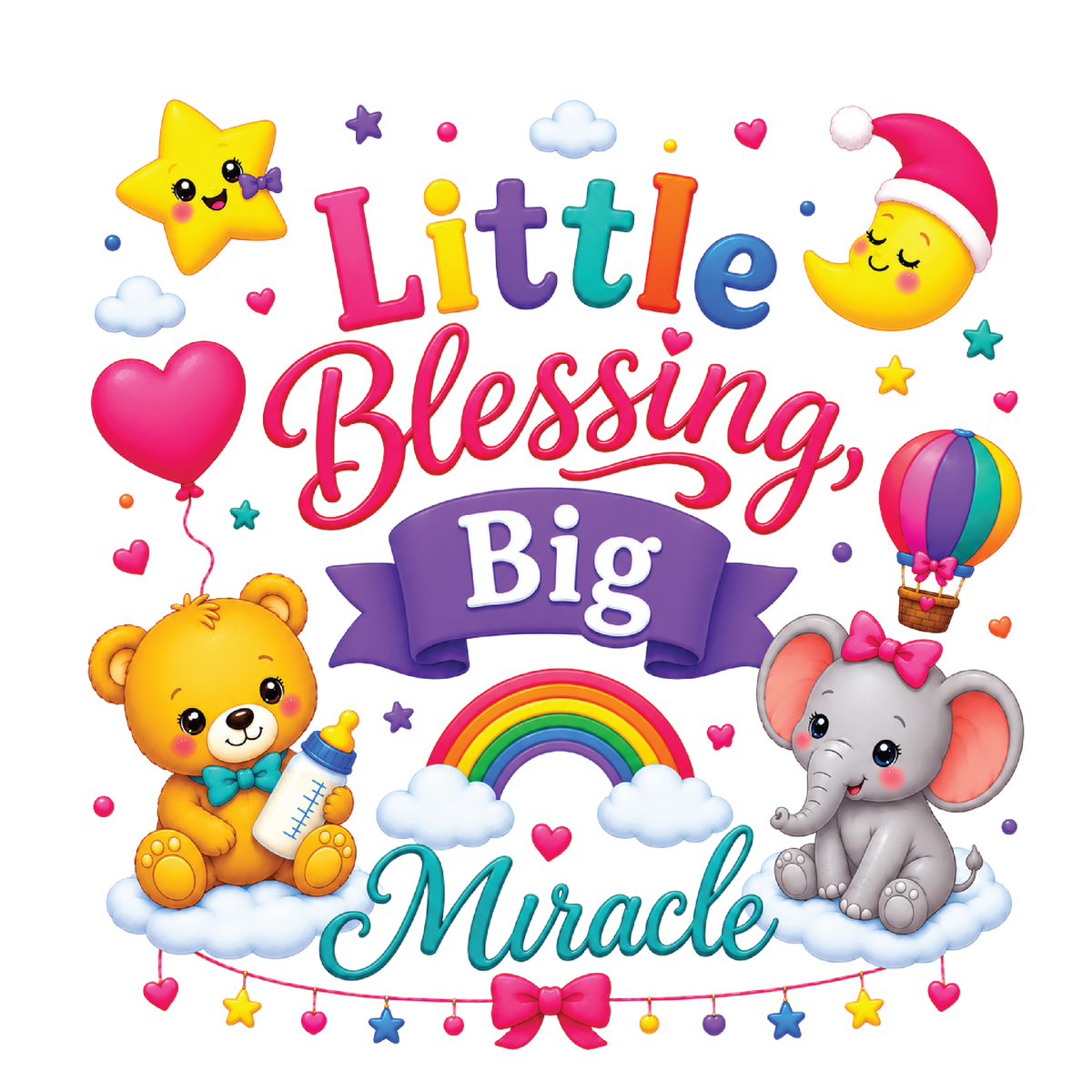 A colorful baby shower graphic with the words 'Little Blessing, Big Miracle' surrounded by cute cartoon illustrations including a smiling bear holding a bottle, a gray elephant, a rainbow, clouds, hearts, stars, and a crescent moon wearing a Santa hat, all on a white background.