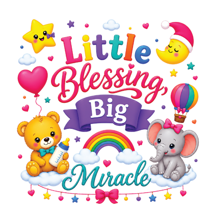 A colorful baby shower graphic with the words 'Little Blessing, Big Miracle' surrounded by cute cartoon illustrations including a smiling bear holding a bottle, a gray elephant, a rainbow, clouds, hearts, stars, and a crescent moon wearing a Santa hat, all on a white background.