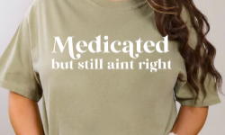 “Medicated But Still Not Right” funny sarcastic graphic t-shirt in a unisex fit.