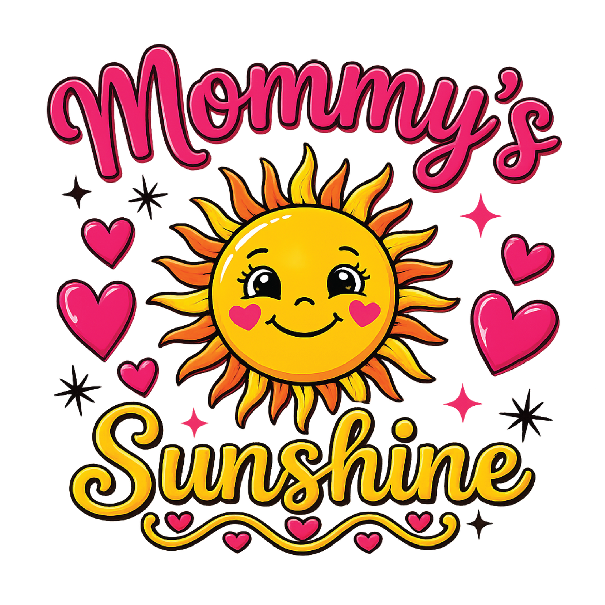 A colorful graphic design featuring a smiling yellow sun with orange rays, surrounded by pink hearts and the words 'Mommy's Sunshine' in pink and yellow lettering on a white background.