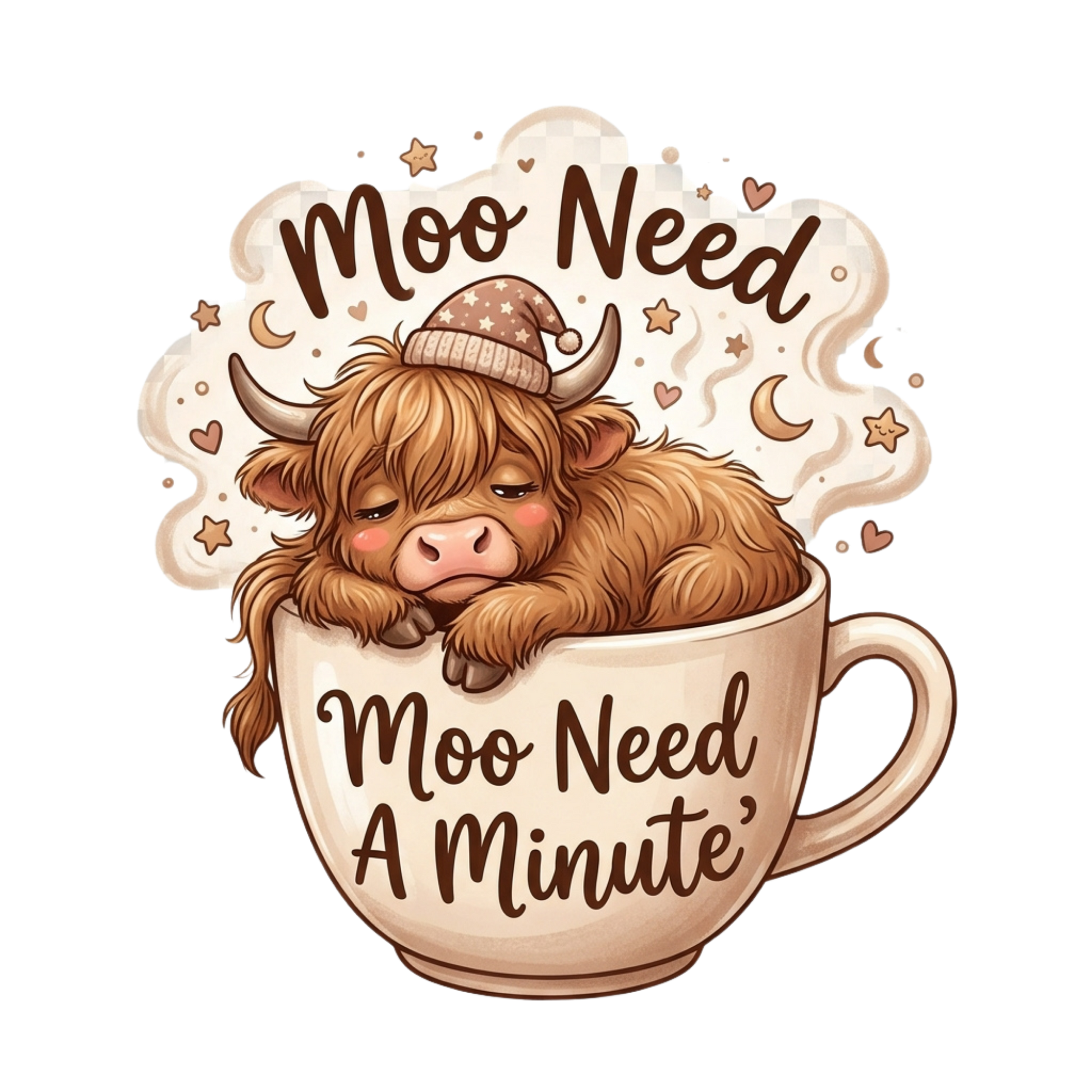 A cute fluffy brown highland cow sleeping inside a beige mug with the text 'Moo Need A Minute' and a matching sleep hat, on a plain white background.