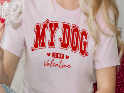 My Dog Is My Valentine graphic T-shirt with heart and dog-themed design