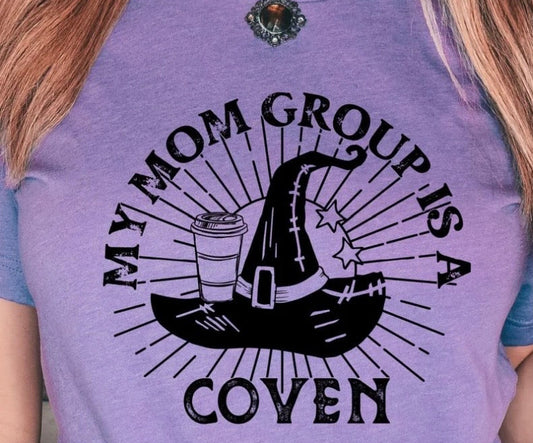 My Mom Group is a Coven graphic t-shirt with witchy mom design