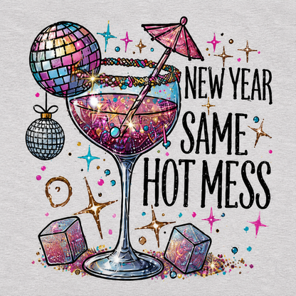 Colorful illustration of a cocktail with disco ball, umbrella, and 'New Year Same Hot Mess' text on a light gray background.
