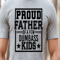 Adult humor father statement t-shirt