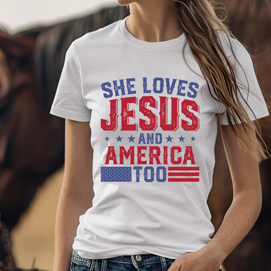 She Loves Jesus and America Too patriotic Christian t-shirt for women