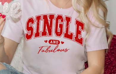 Single and Fabulous varsity graphic t-shirt — sassy confidence women’s tee