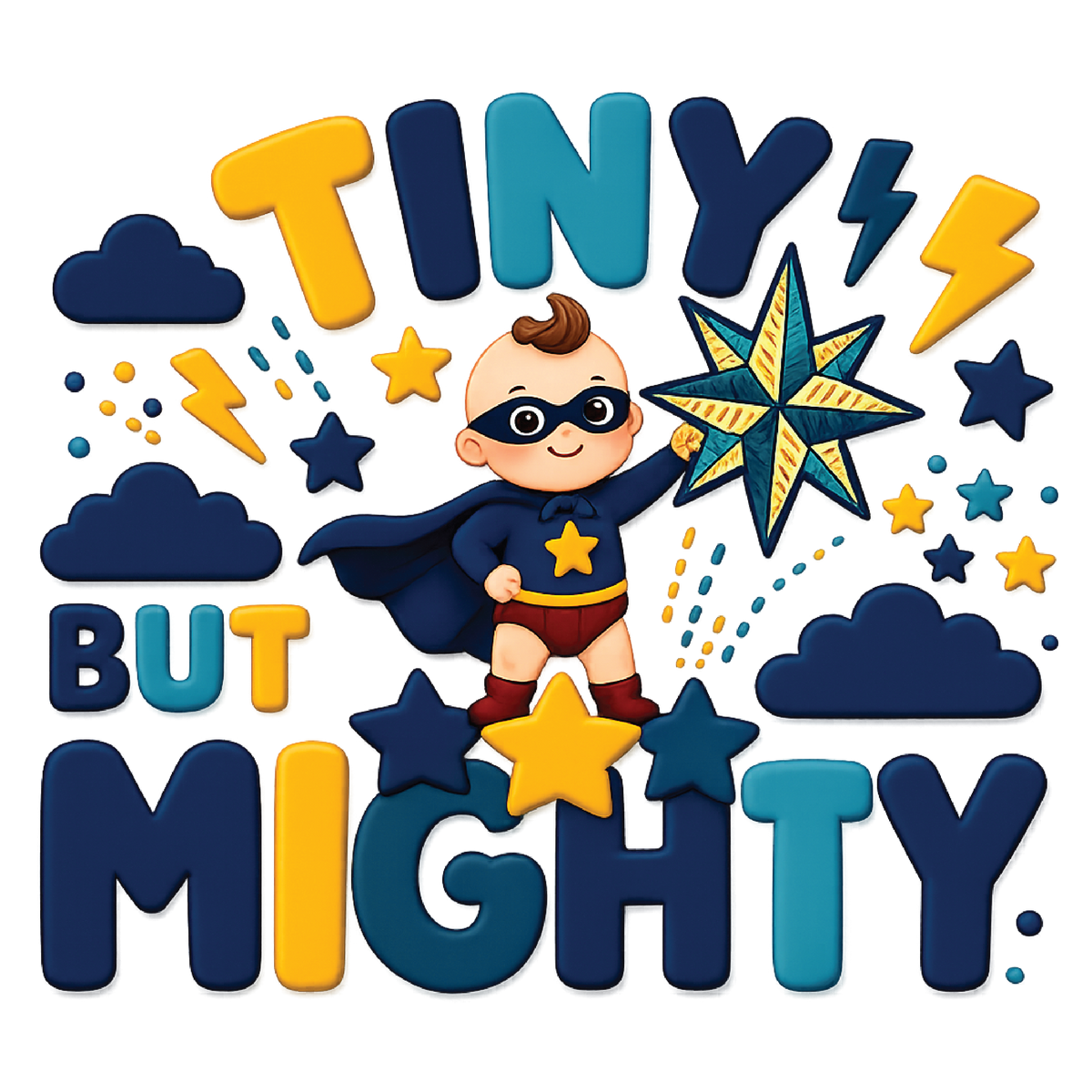 A colorful cartoon-style graphic with the words “TINY BUT MIGHTY” in large playful letters, featuring a small superhero child character in the center surrounded by stars, clouds, and lightning bolts on a black background.