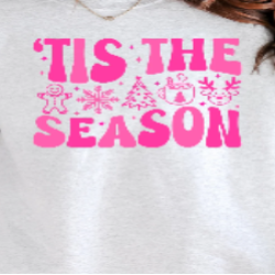 Tis The Season Graphic Sweatshirt with pink lettering — festive feminine holiday crewneck
