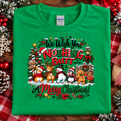 A folded green Gildan Straightweight t-shirt with a colorful Christmas graphic that reads 'We Wish You NOTHING BUT.